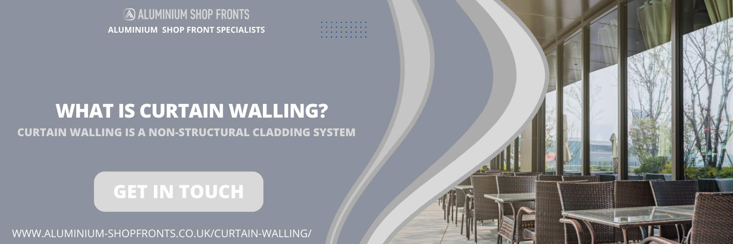 What is Curtain Walling?